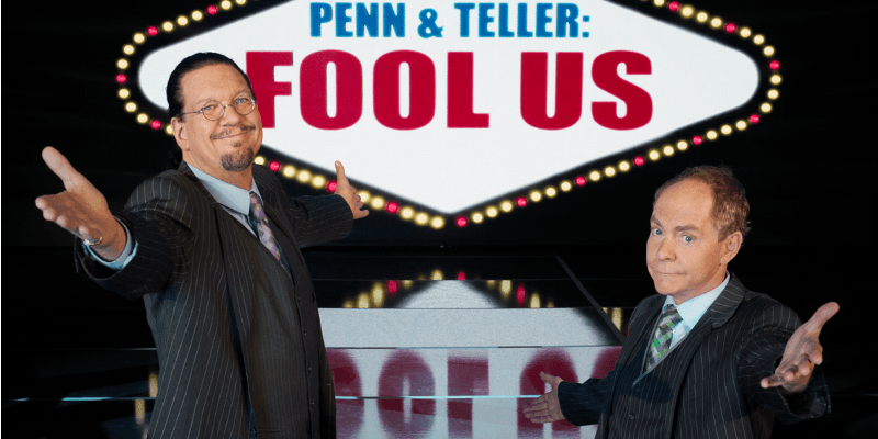 Penn & Teller Fool Us 