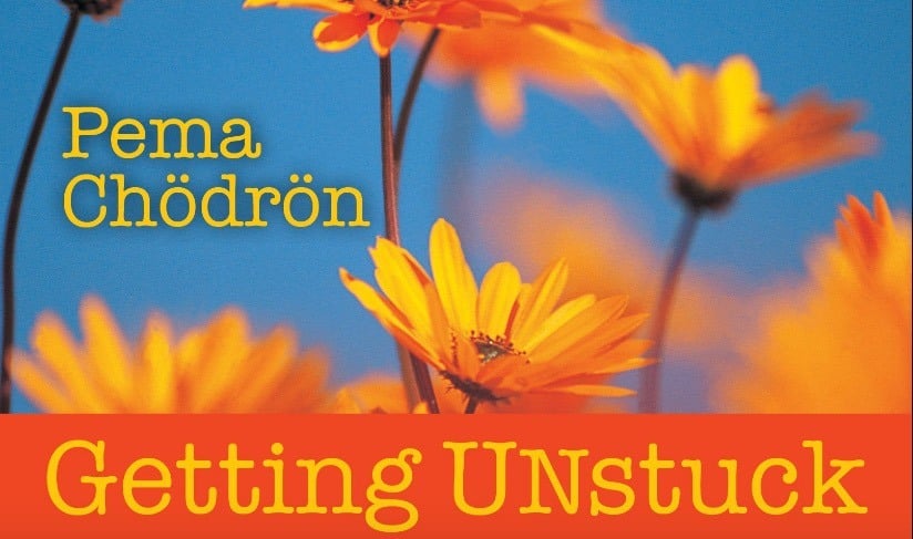 Cover art for Pema Chodron's Getting Unstuck