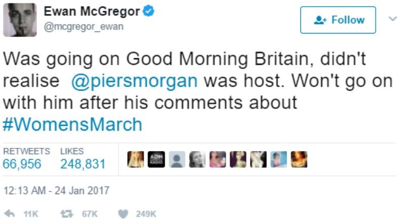 Ewan McGregor tweets "Was going on Good Morning Britain, didn't realise @piersmorgan was host. Won't go on with him after his comments about #WomensMarch"