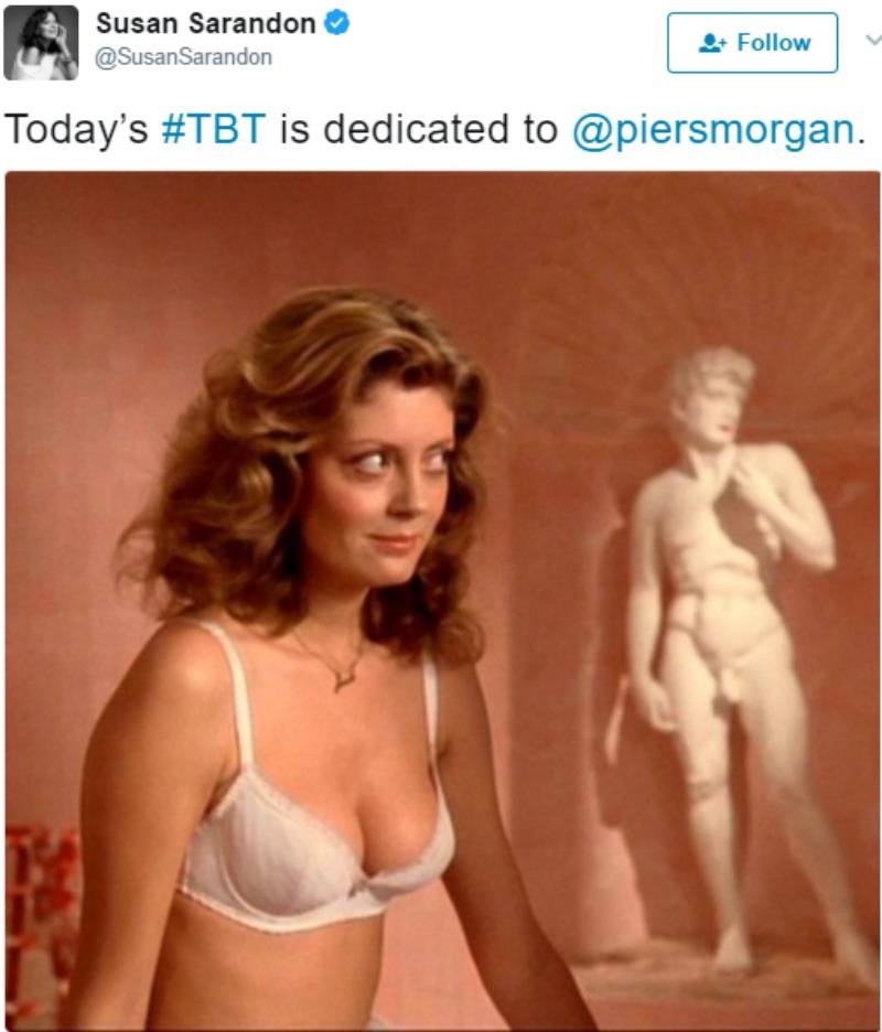 Susan Sarandon tweets "Today’s #TBT is dedicated to @piersmorgan" with a picture of her just in a bra from Rocky Horror Picture Show.