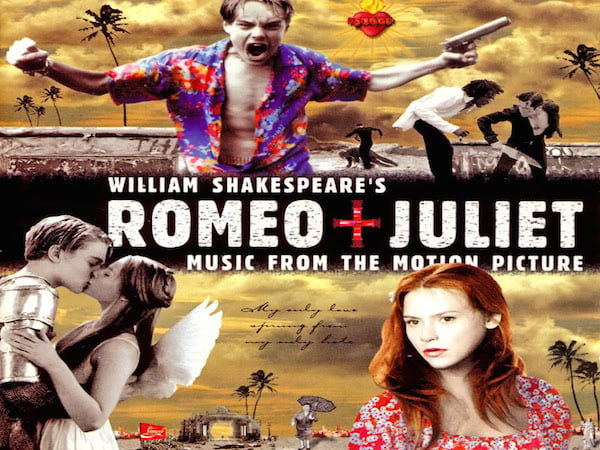 Leonardo DiCaprio and Claire Danes on the cover of William Shakespeare’s Romeo + Juliet: Music from the Motion Picture soundtrack