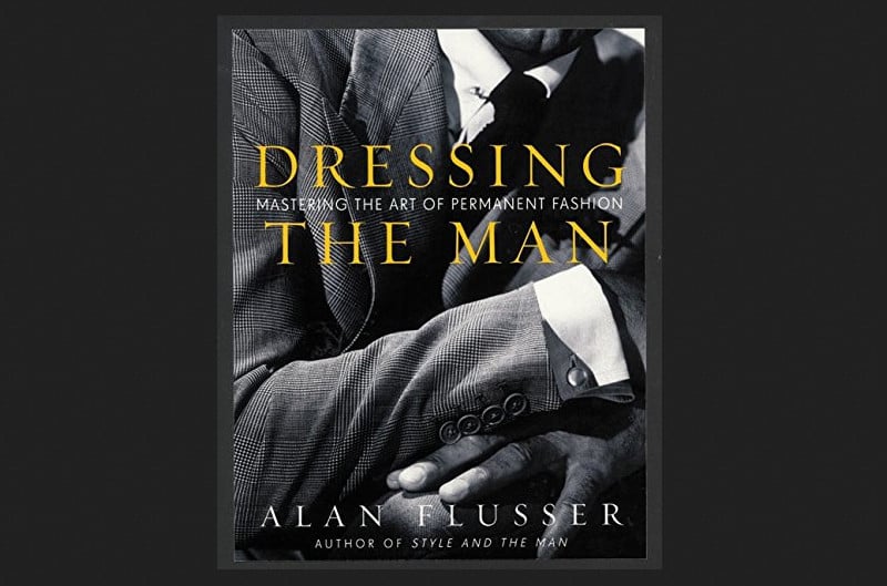 Dressing the Man: Mastering the Art of Permanent Fashion