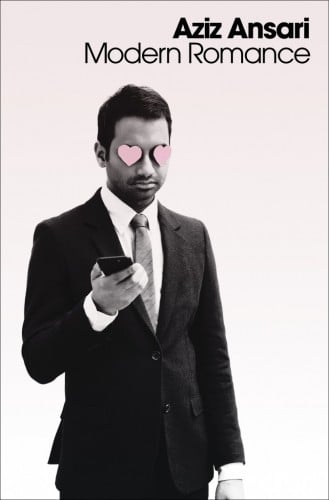 Aziz Ansari's 'Modern Romance: An Investigation'