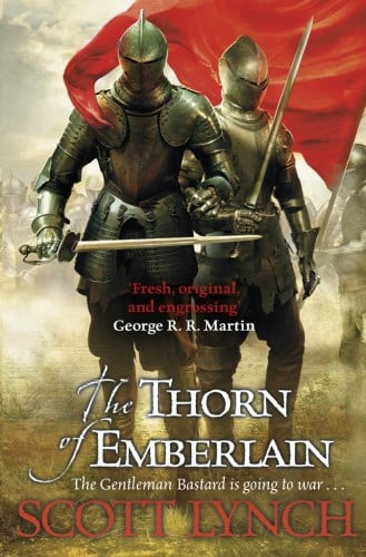 'The Thorn of Emberlain' by Scott Lynch
