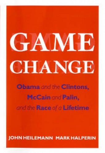 The cover for John Heilemann and Mark Halperin's nonfiction best-seller, 'Game Change'