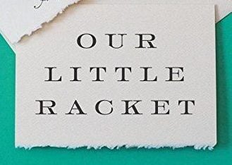 The cover of Our Little Racket