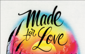 The cover of <em>Made For Love</em>