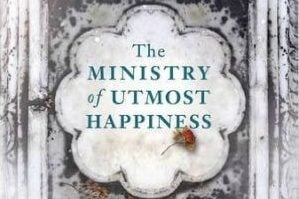 The cover of the The Ministry of Utmost Happiness