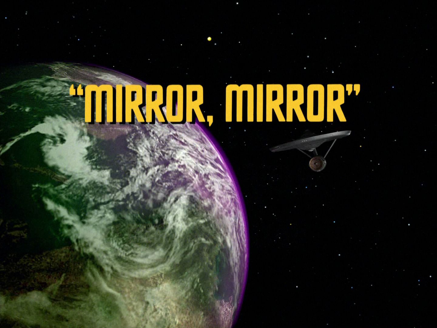 The title card from the Star Trek: The Original Series episode 'Mirror, Mirror'.