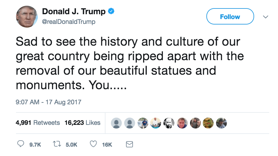 A tweet Trump sent defending confederate monuments a tweet defending confederate monuments