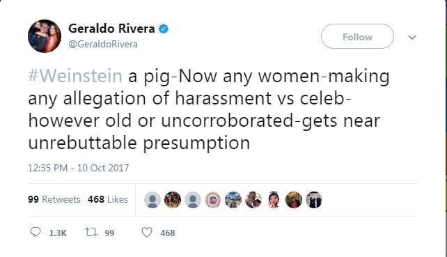 a tweet by geraldo rivera about weinstein a tweet about Weinstein and harassment