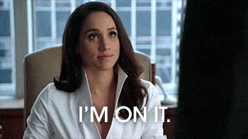 Rachel From suits saying 'I'm On It"