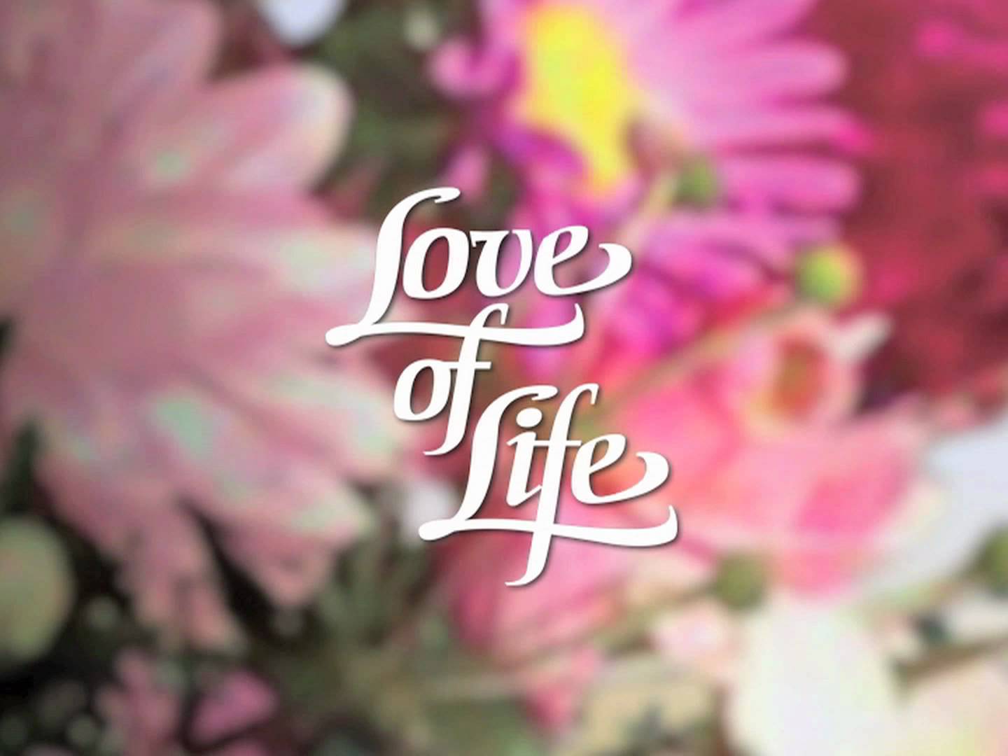 livets kärlek