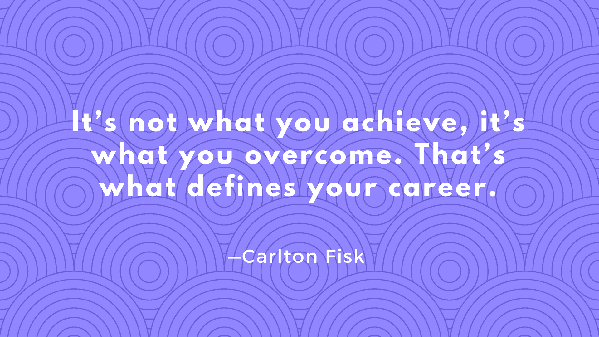 Carlton Fisk quote