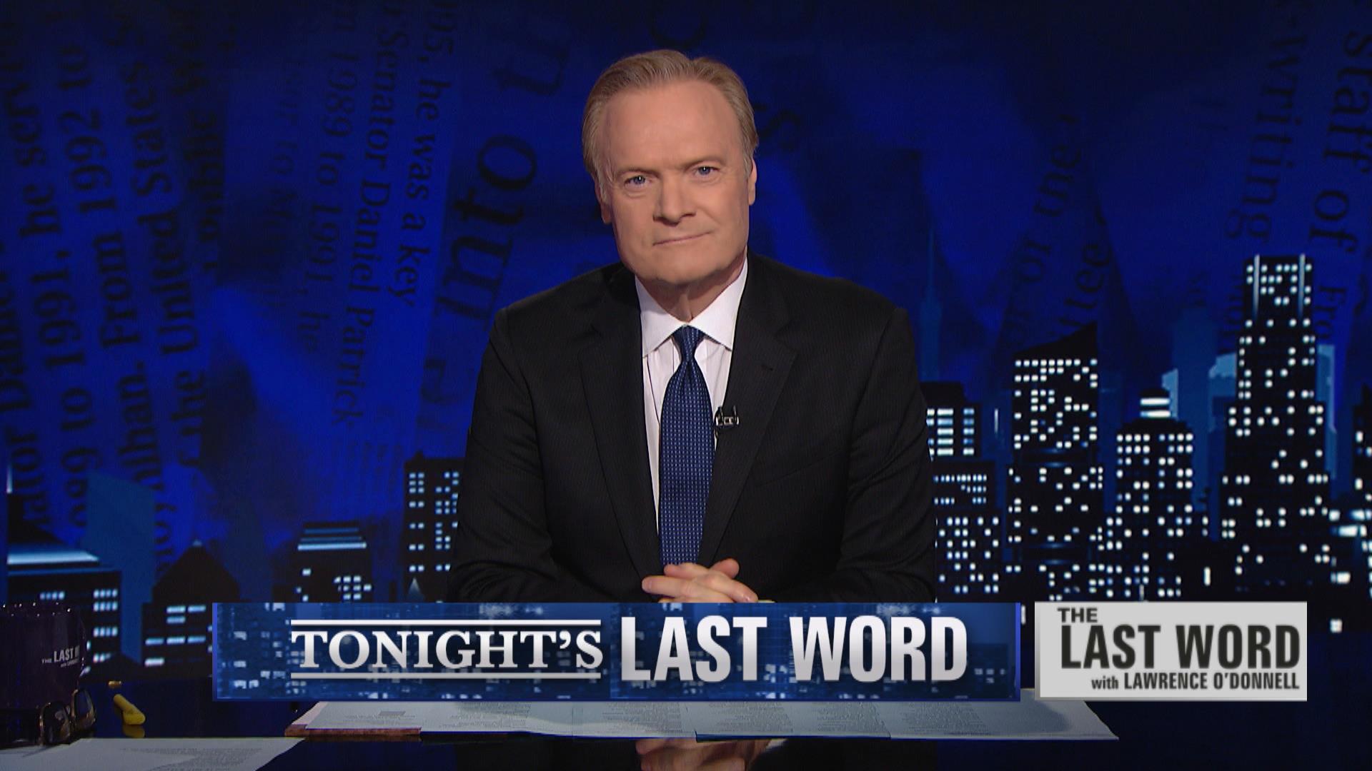 Lawrence O'Donnell on Last Word on MSNBC Lawrence O'Donnell on Last Word on MSNBC