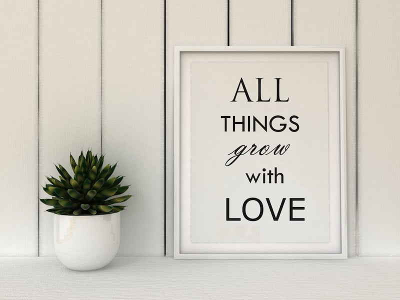 Motivation words All Things Grow with Love. Inspirational quote.