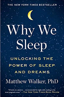 'Why We Sleep' by Matthew Walker