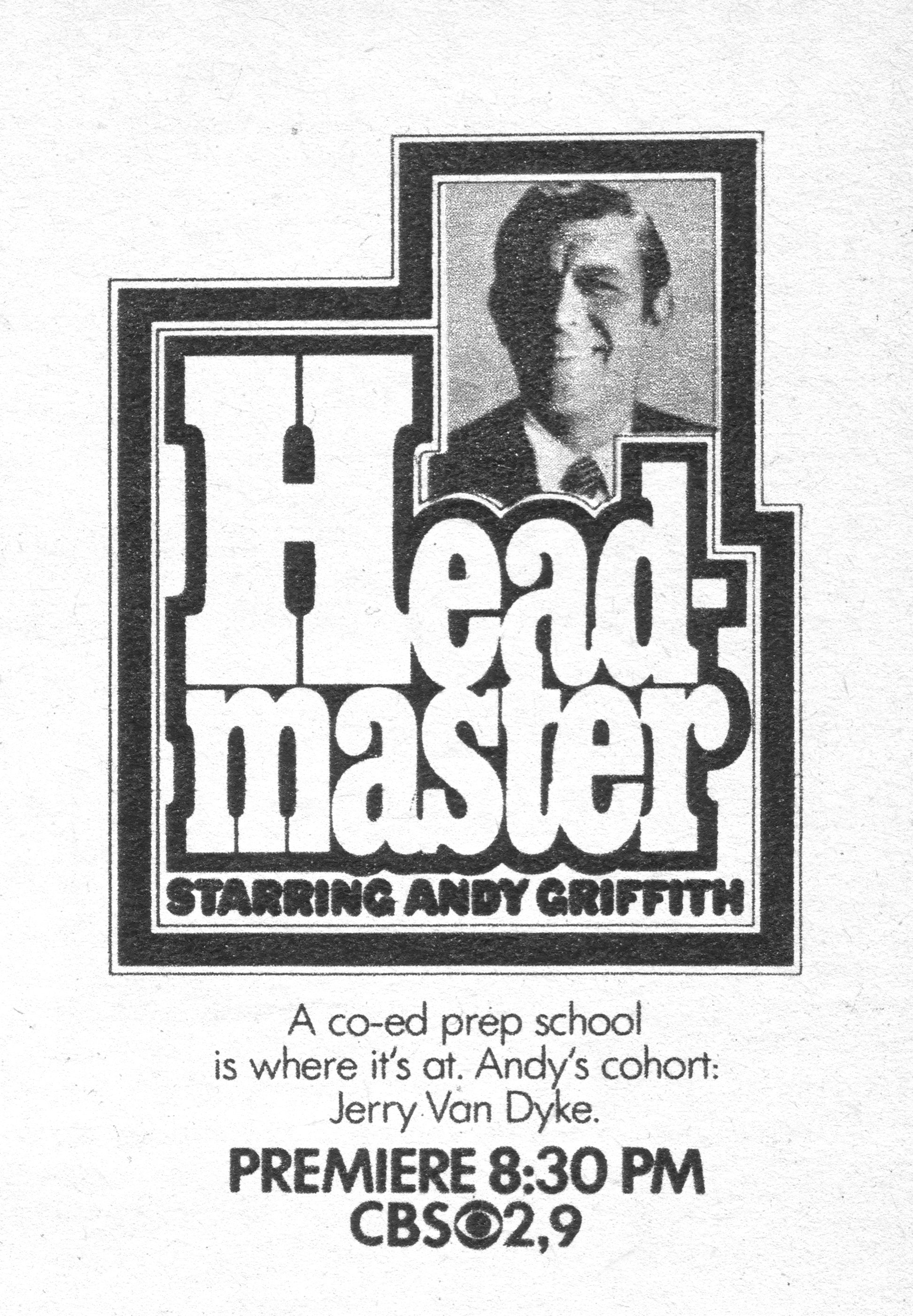 A promotional poster for CBS' 'Headmaster,' starring Andy Griffith