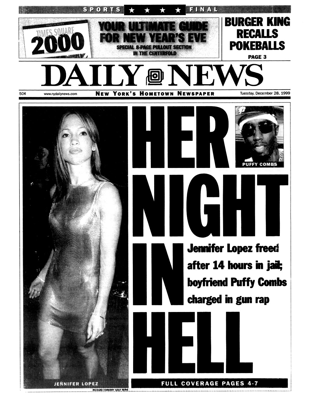 Daily News front page December 28, 1999, Headline: HER NIGHT IN HELL - Jennifer Lopez freed after 14 hours in jail; boyfriend Puffy Combs charged in gun rap.