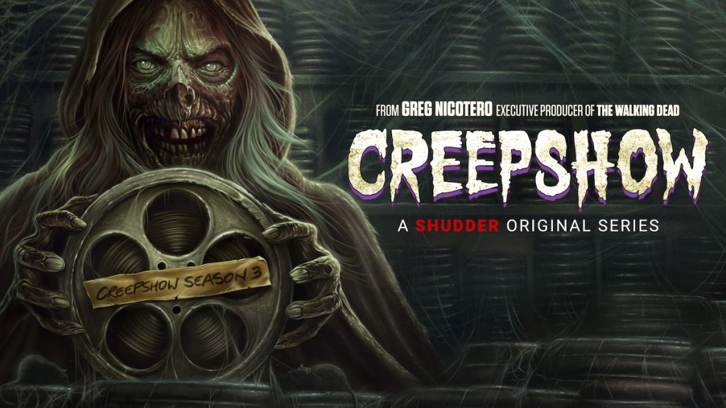 'Creepshow' Season 3 promotional poster with The Creep holding a film reel.
