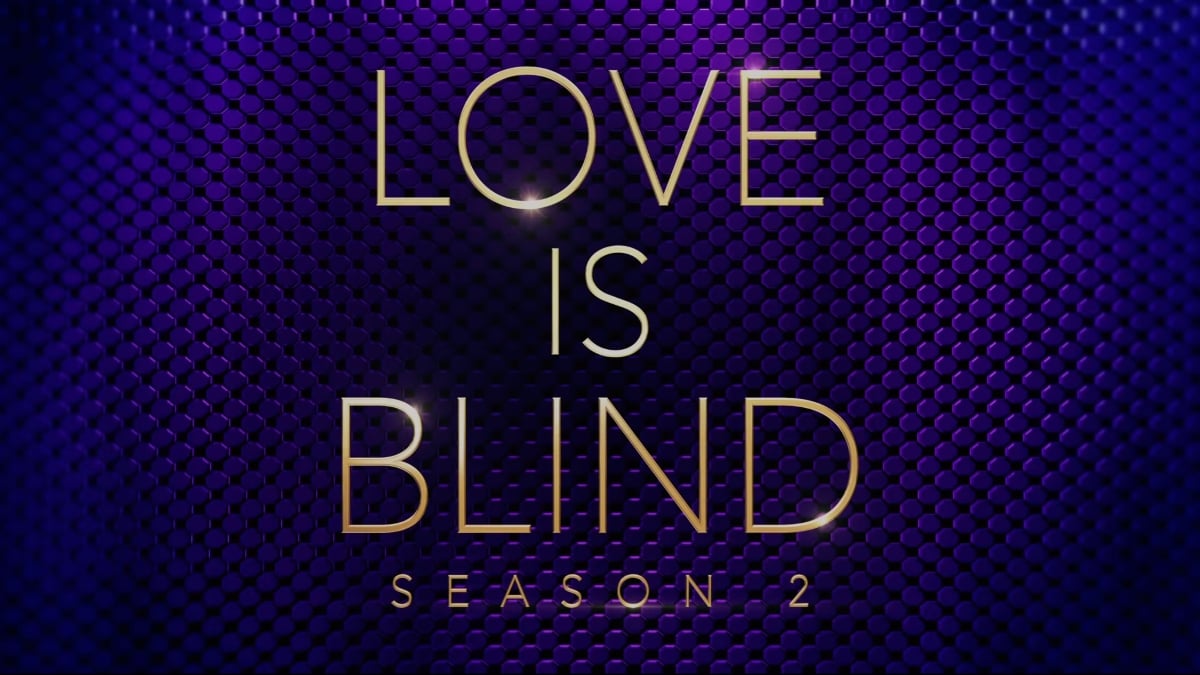 Title card of 'Love Is Blind' Season 2 on Neflix on a purple background.