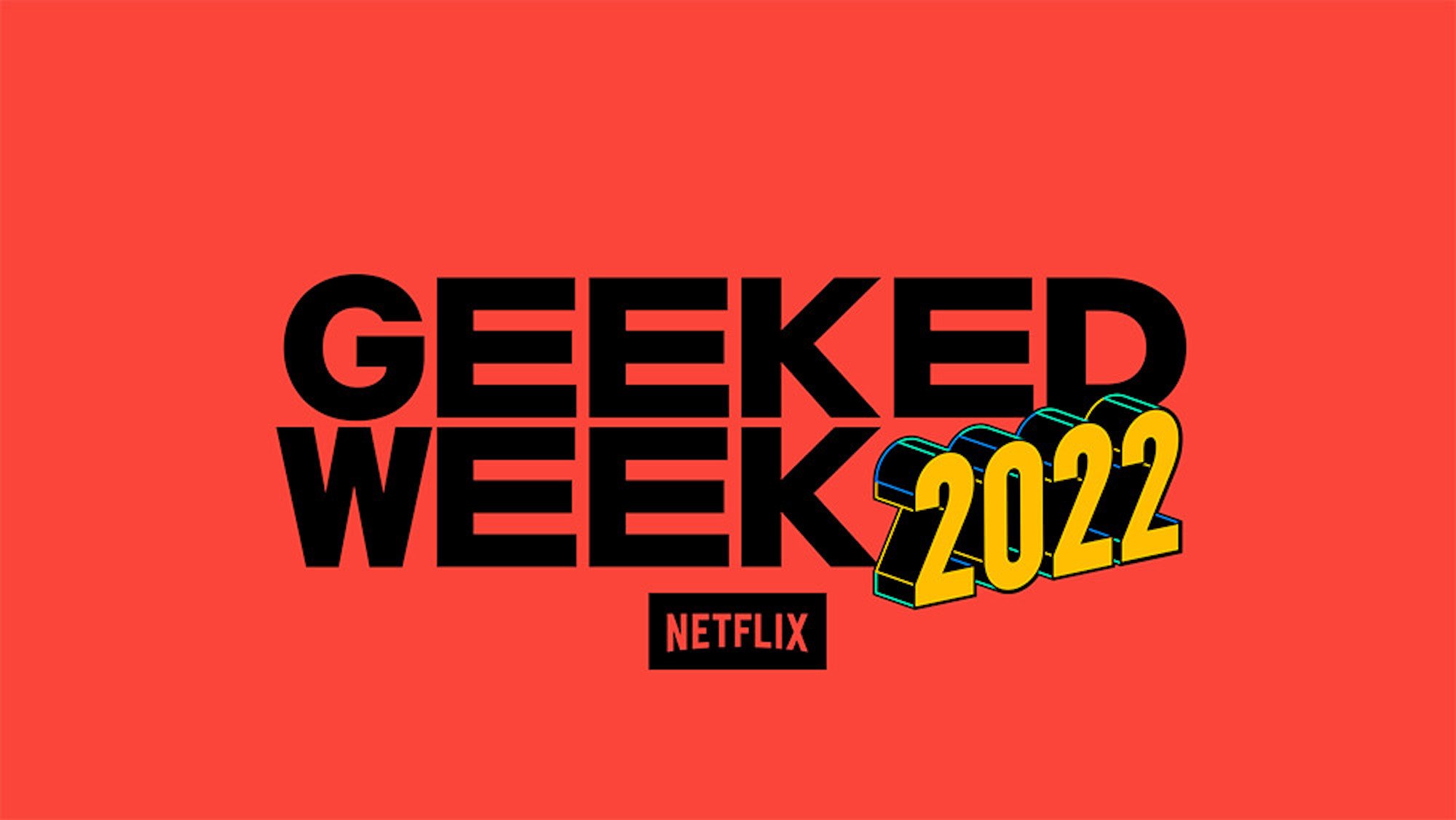 Netflix Geeked Week 2022 stars on June 6 with new trailers, guest panels, and more.