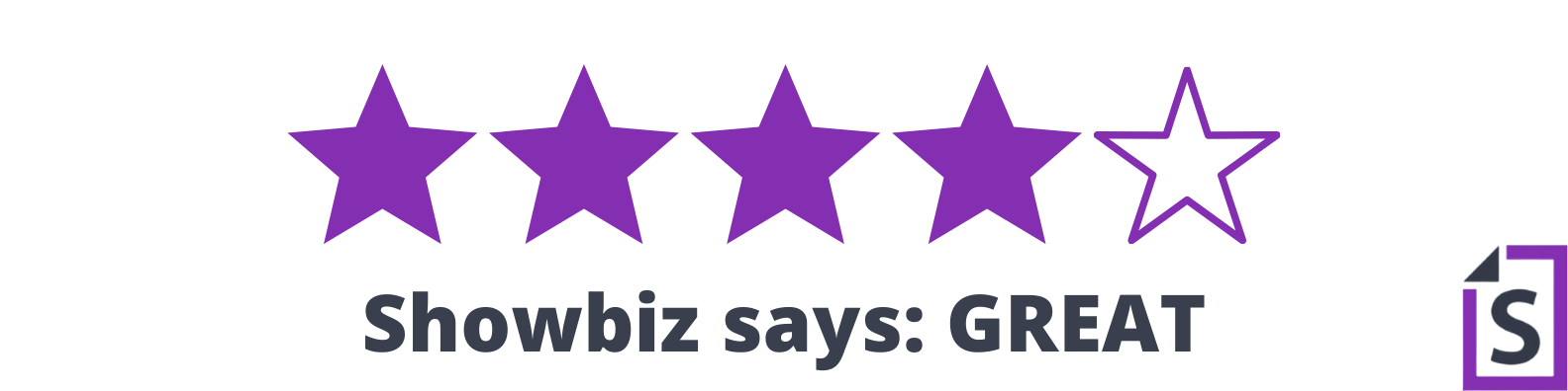 4 purple stars filled in above 'Showbiz says: GREAT'