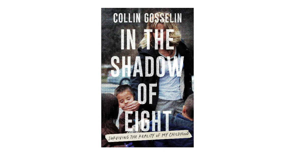 Cover of Collin Gosselin's new book, 'In the Shadow of Eight,' showing Kate Gosselin putting a hand over his mouth
