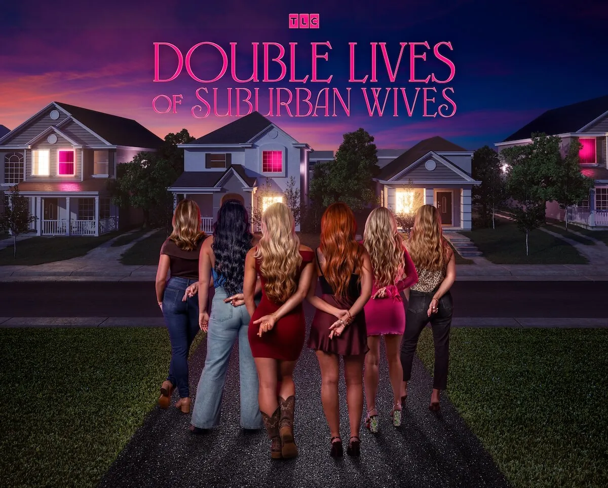 Key art for TLC's 'Double Lives of Suburban Wives' featuring a group of six women with their backs to the camera on a suburban street
